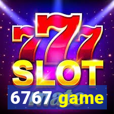 6767 game